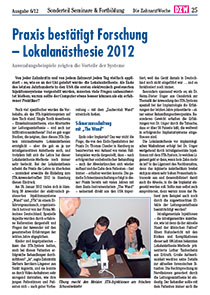 Praxis bestätigt Forschung – Lokalanästhesie 2012